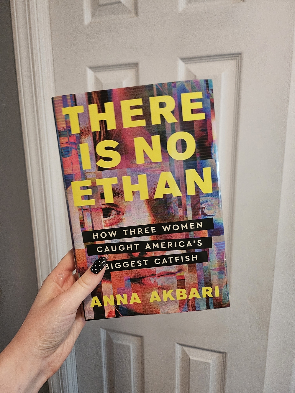 There Is No Ethan by Anna Akbari ~ Thriller, Mystery, Catfish Novel Hardback